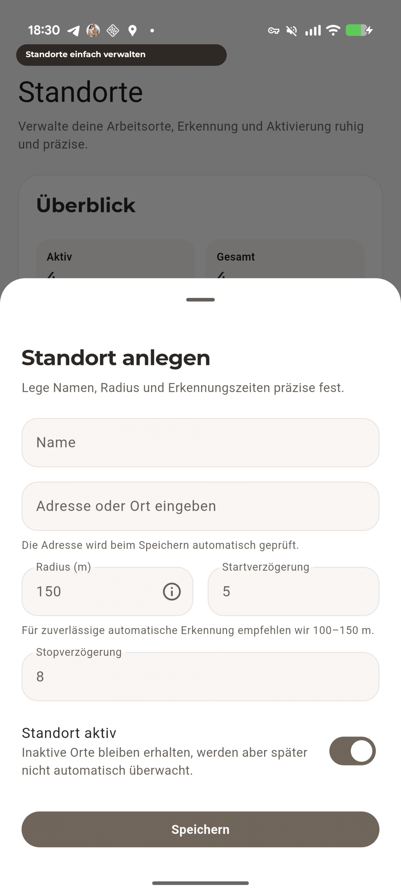 Standort anlegen mit Radius, Startverzögerung und Stopverzögerung